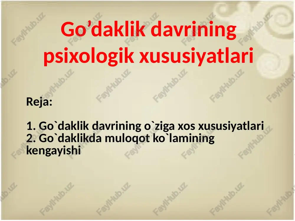 go`daklikdavrining psixologik xususiyatlari — PPTX