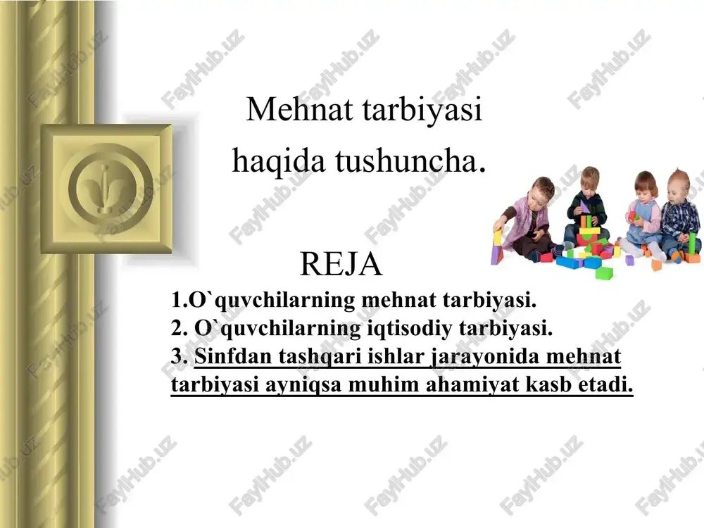 mehnat tarbiyasi — PPTX
