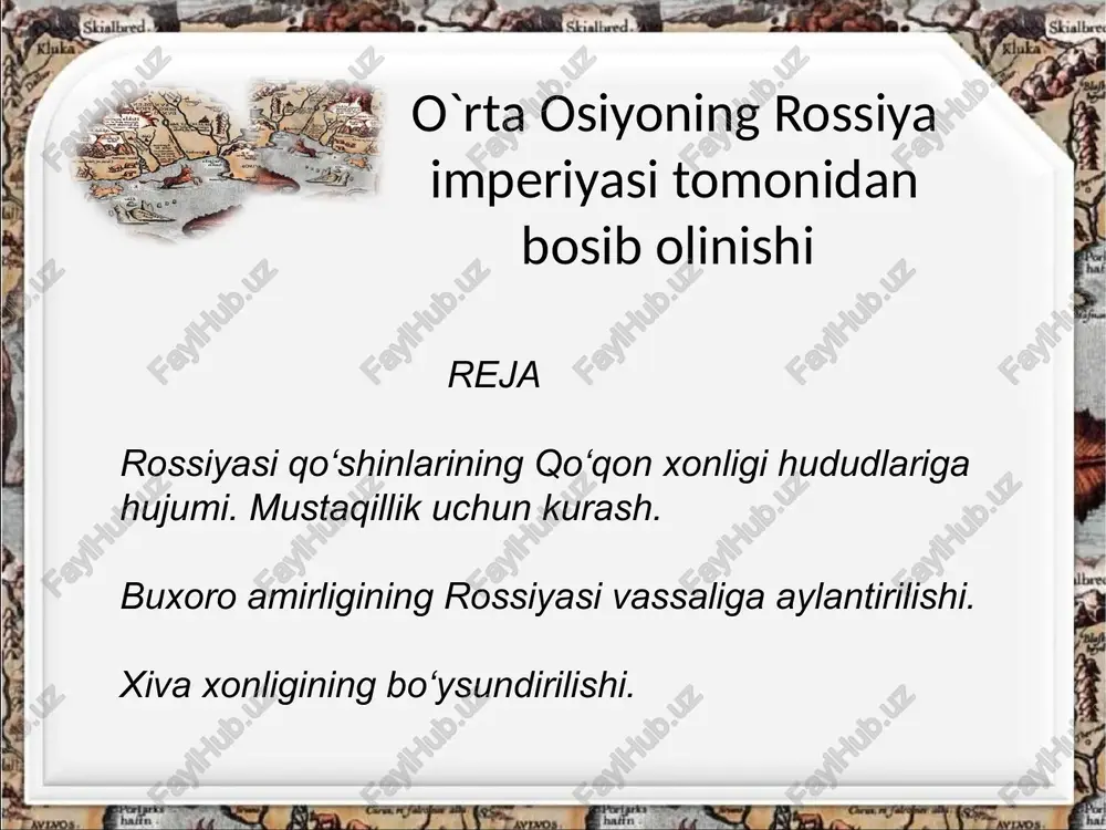 o`rta osiyoning rossiya imperiyasi tomonidan bosib olinishi — PPTX