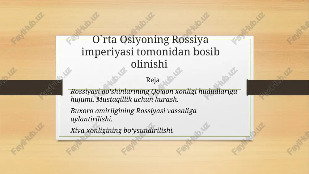 o`rta osiyoning rossiya imperiyasi tomonidan bosibolinishi — PPTX