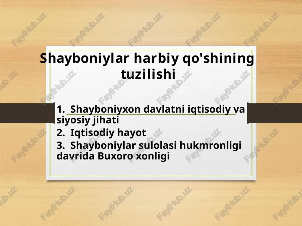 shayboniylar harbiy qo'shinining tuzilishi — PPTX