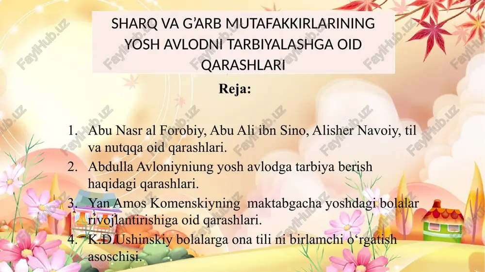 sharq va g’arb mutaḫḫirining yosh avlodni tarbiyalashga oid qarashlari — PPTX
