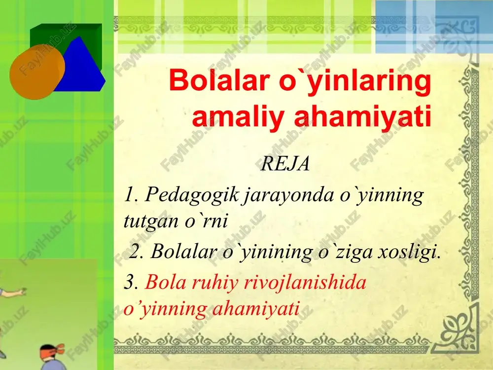 bolalar o`yinlari ning amaliyahamiyati — PPTX