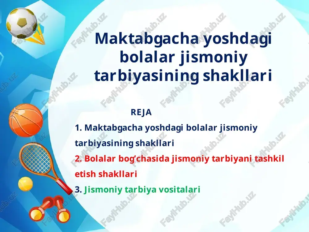maktabgachayoshdagi bolalar jismoniy tarbiyasining shakllari — PPTX