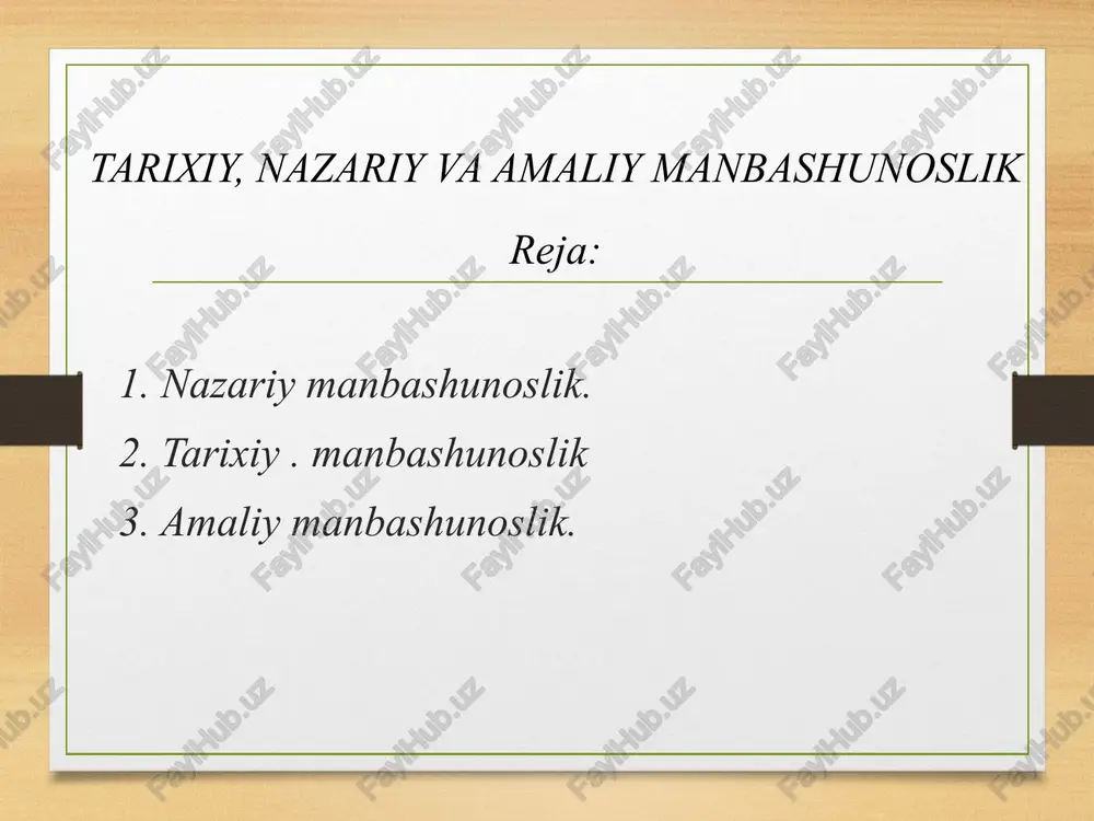 tarixiy, nazariy va amaliy manbashunoslik — PPTX