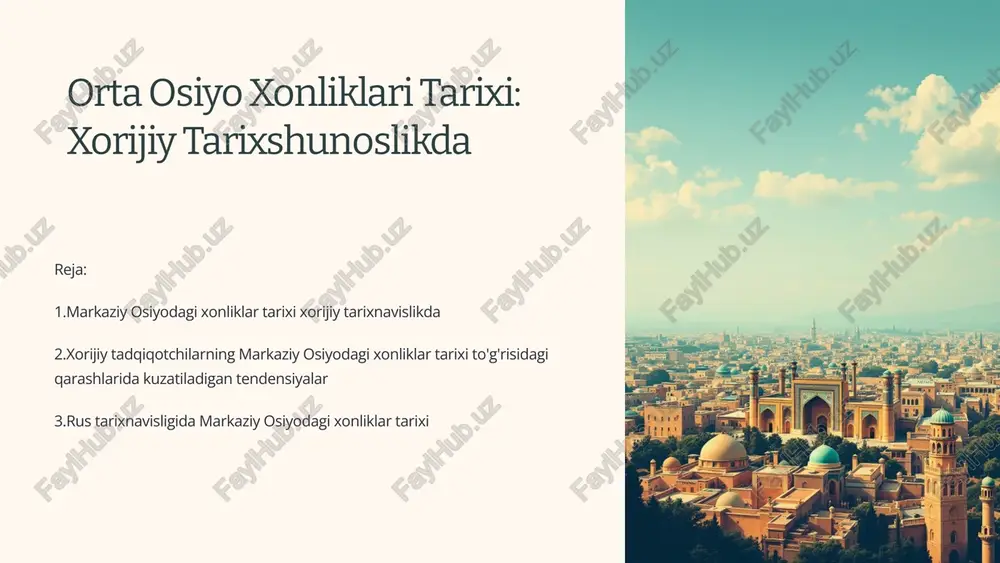 orta osiyo xonliklari tarixi: xorijiy tarixshunoslikda — PPTX