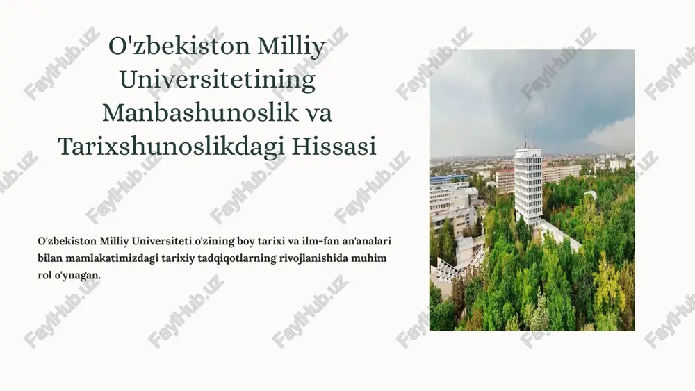 o'zbekiston milliy universitetining manbashunoslik va tarixshunoslikdagi hissasi — PPTX