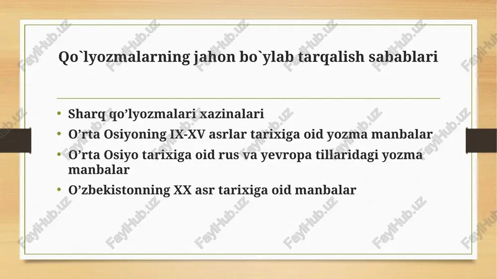 qo`l yozmalarining jahon bo`ylab tarqalishi sabablari — PPTX