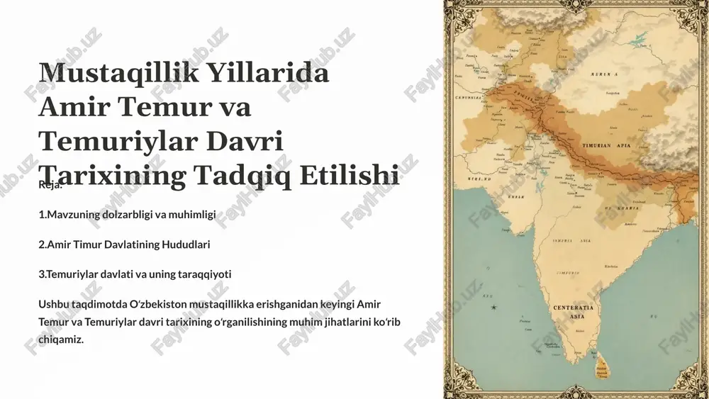 mustaqillik yillarida amir temur va temuriylar davri tarixining tadqiq etilishi — PPTX