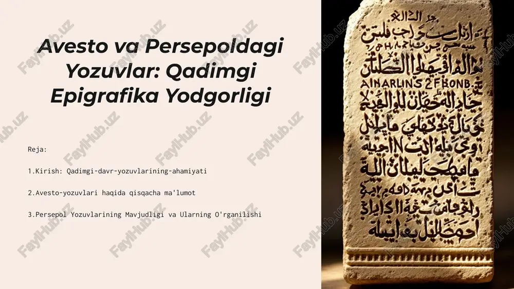 avesto va persepoldagi yozuvlar: qadimgi epigrafika yodgorligi — PPTX