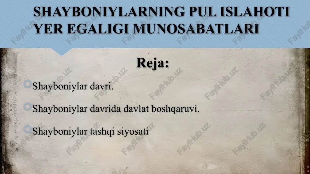 shayboniylarning pul islahoti yer egalligi munosabatlari — PPTX