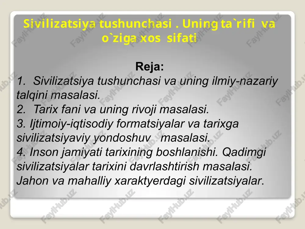 sivilizatsiyatushunchasi — PPTX
