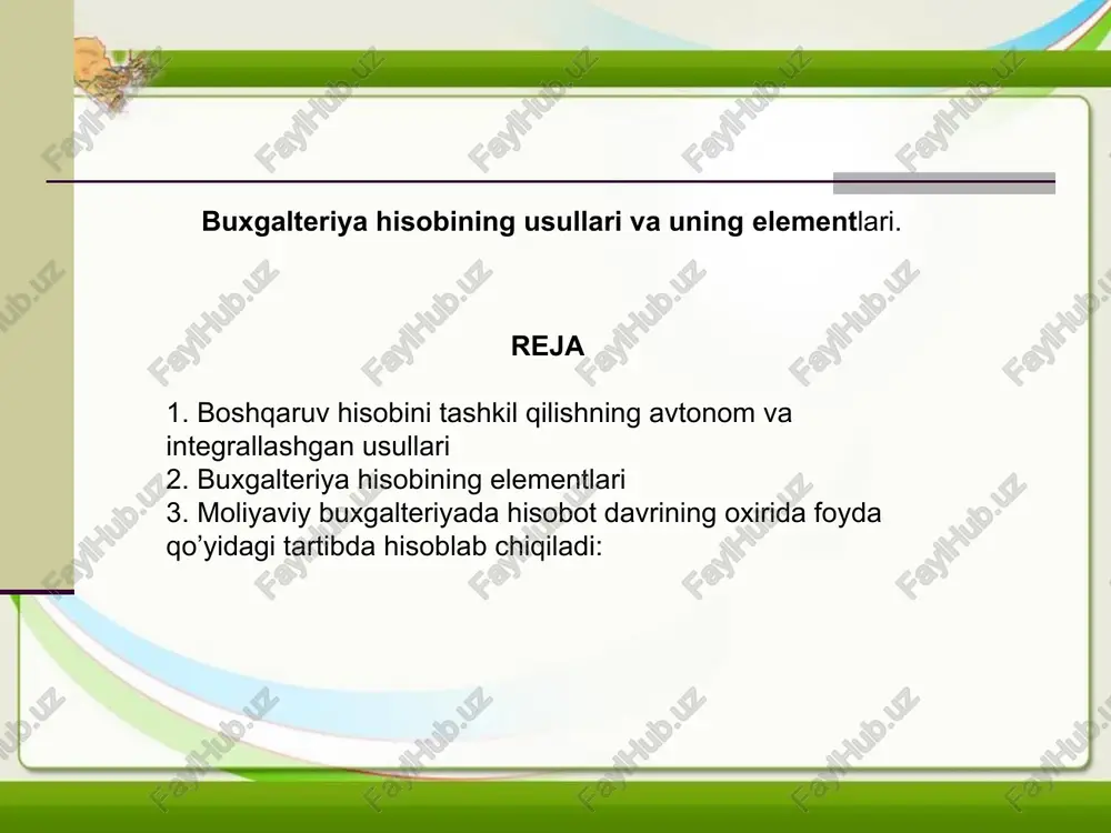 buxgalteriya hisobining usullari va uningelementlari — PPT