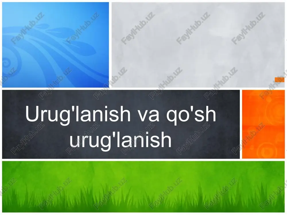 urug'lanish va qo'shurug'lanish — PPTX
