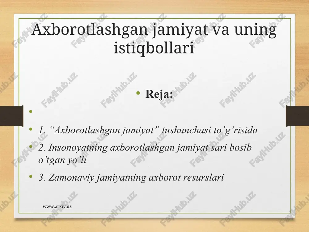 axborotlashgan jamiyat va uning istiqbollari — PPT