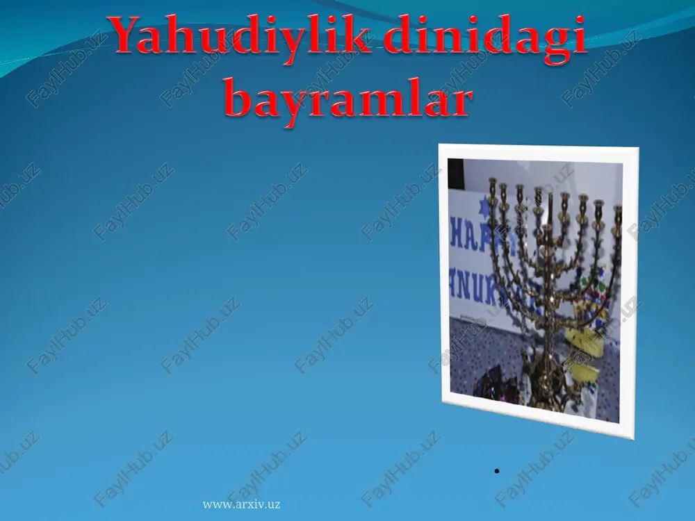 yahudiy marosimlari va bayramlari — PPT