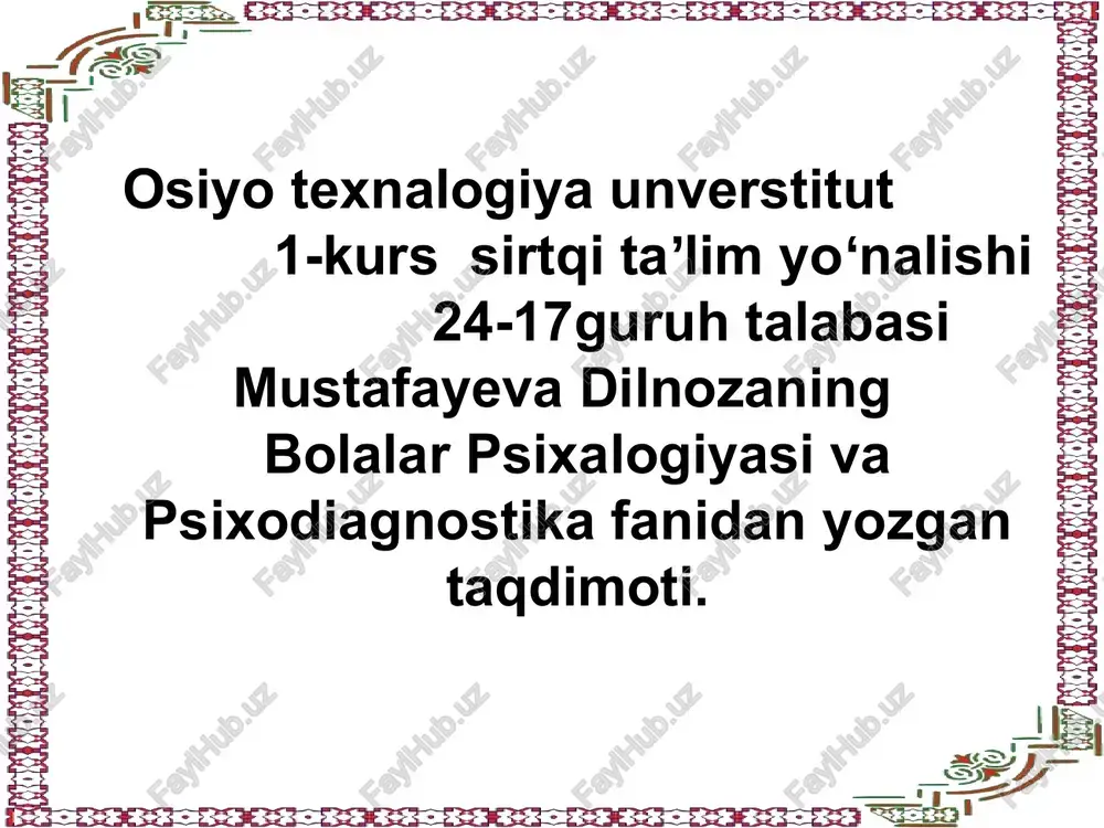 bolalar psixologiyasi va psixodiagnostika — PPT
