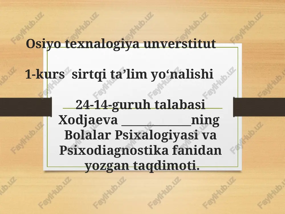 bolalar psixalogiyasi va psixodiagnostika — PPT