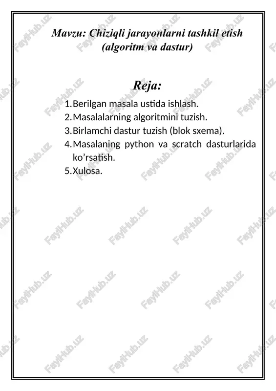 chiziqli jarayonlarni tashkil etish (algoritm va dastur) — DOCX