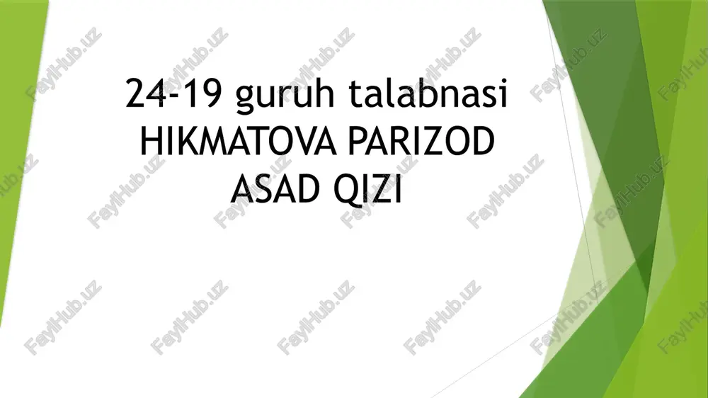 hikmatova parizod asad qizi — PPTX