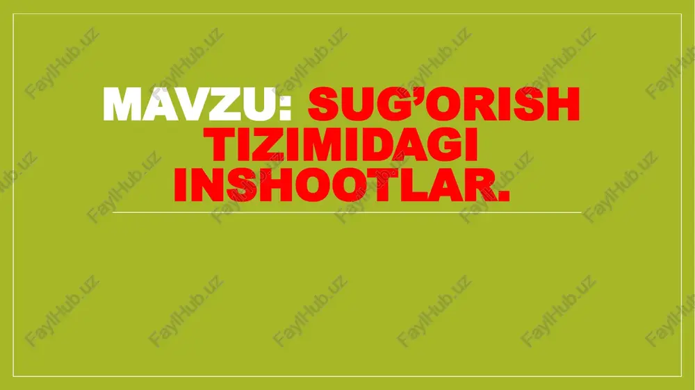 sug’orishtizimi — PPTX