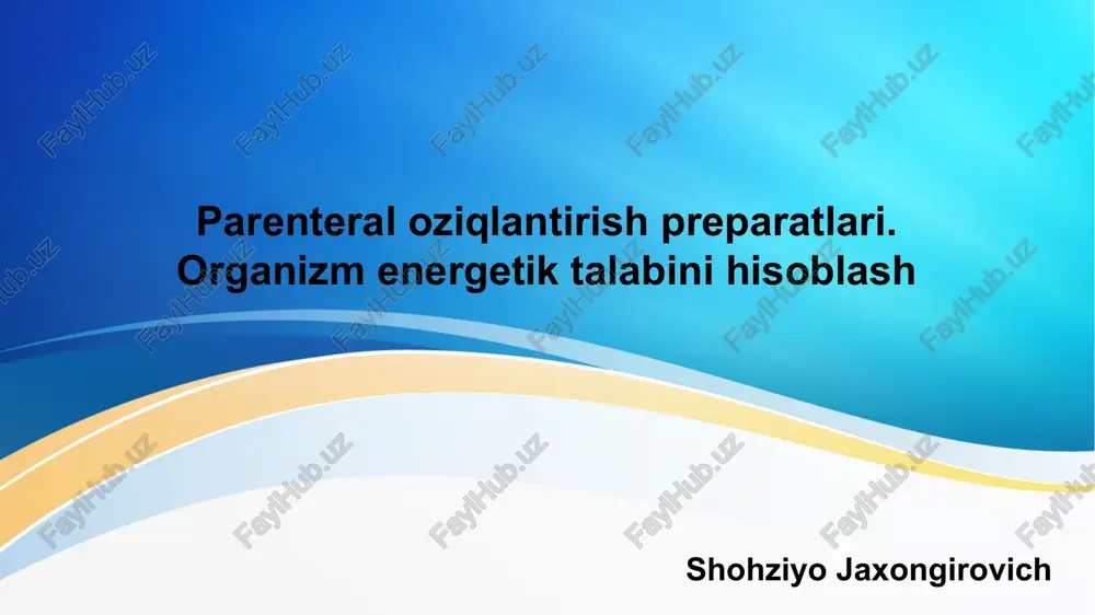 parenteral oziqlantirish preparatlari — PPTX