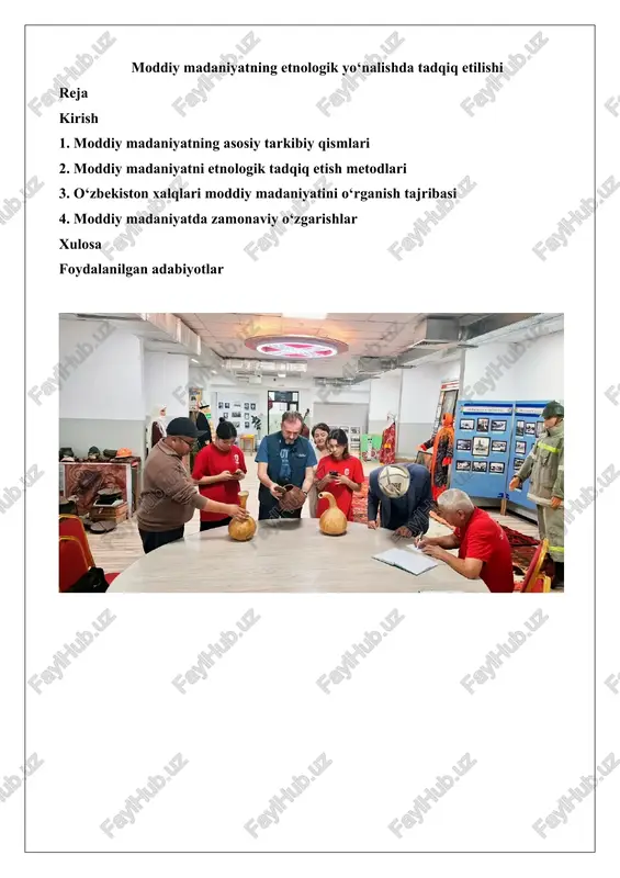 moddiy madaniyatning etnologik yo‘nalishda tadqiq etilishi — DOCX