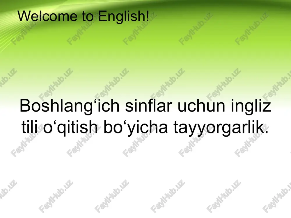 boshlang‘ich sinflar uchun ingliz tili o‘qitish bo‘yicha tayyorgarlik. rasimli — PPTX