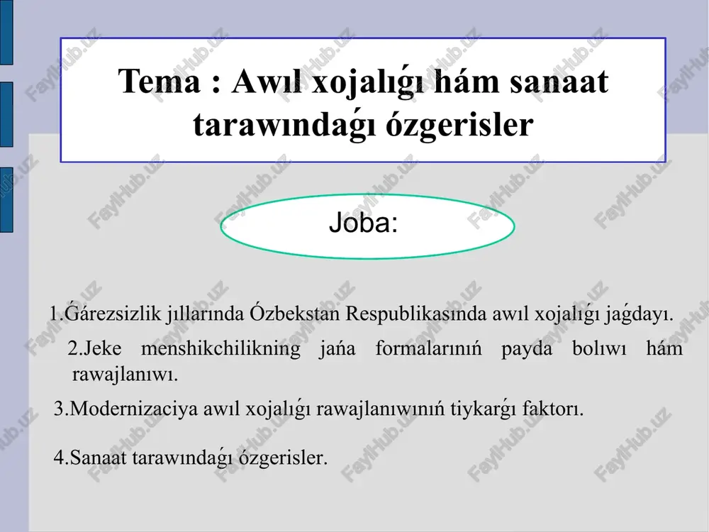 awılxojalıǵıhámsanaattarawındaǵıózgerisler — PPTX