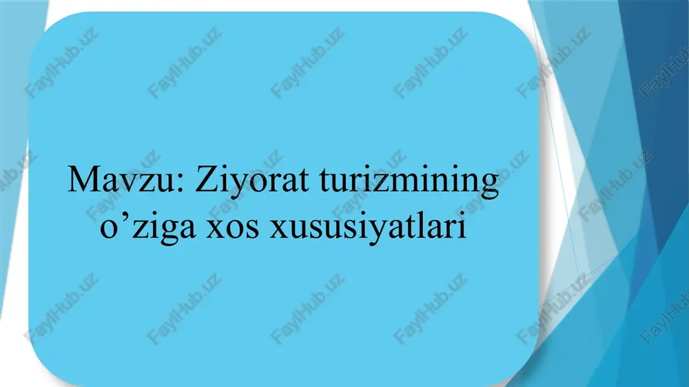 ziyorat turizmining o’ziga xos xususiyatlari — PPTX