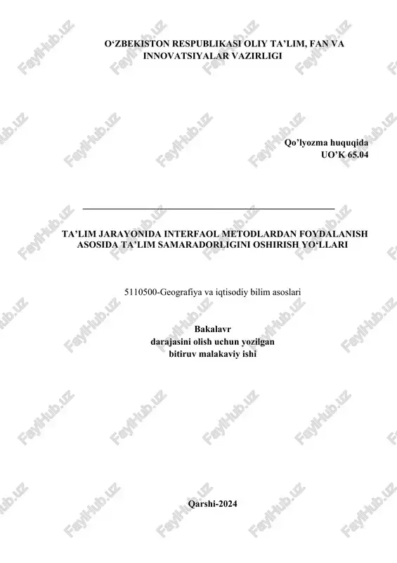 ta’lim jarayonida interfaol metodlardan foydalanish asosida ta’lim samaradorligini oshirish yo‘llari — DOCX