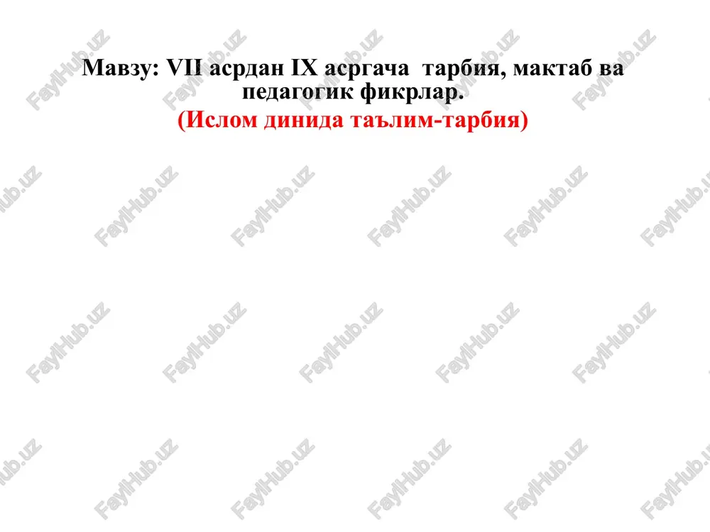 viiasrdanix asrgacha tarbiya, maktab va pedagogik fikrlar — PPTX