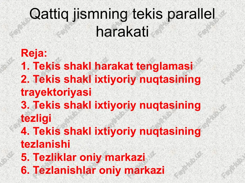 qattiq jismning tekis parallel harakati — PPT