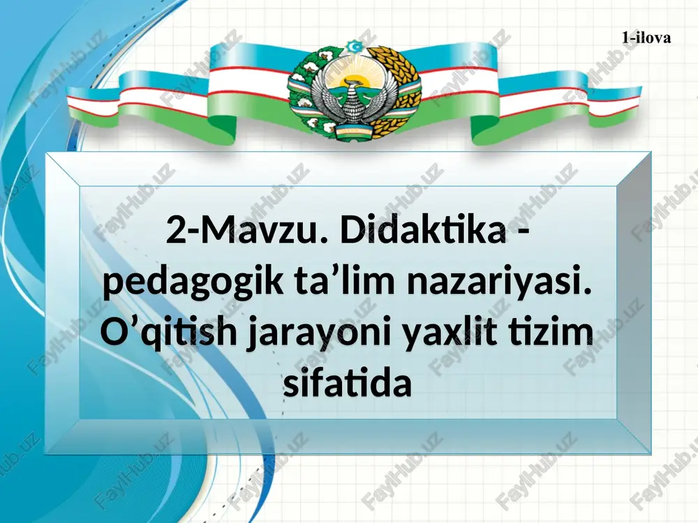 didaktika - pedagogik ta’lim nazariyasi — PPT