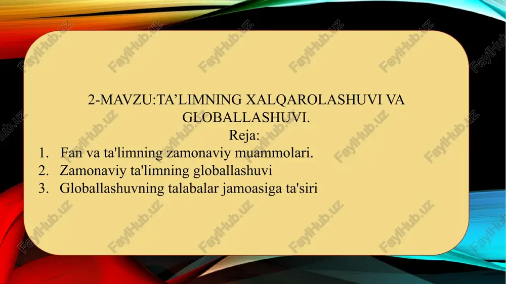 ta’limning xalqarolashuvi va globallashuvi — PPTX