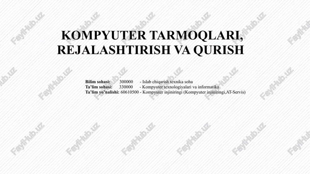 kompyuter tarmoqlari, rejalashtirish va qurish — PPTX