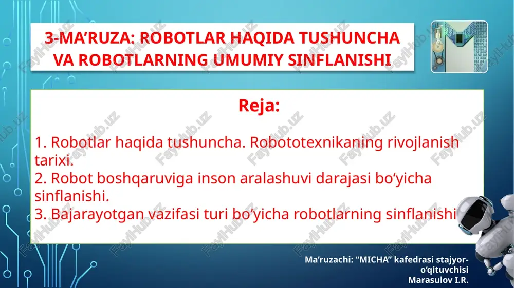 3-ma’ruza:robotlar haqida tushuncha va robotlarning umumiy sinflanishi — PPTX