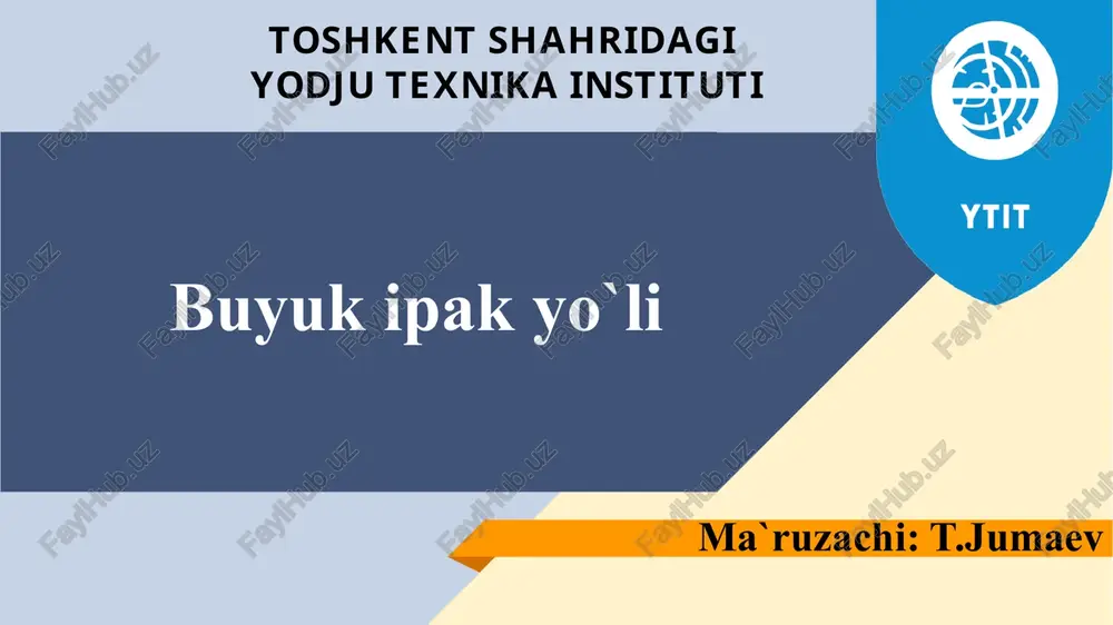 buyuk ipak yo`li — PPTX