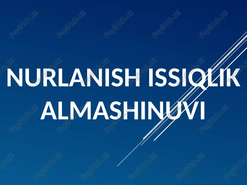 nurlanish issiqlik almashinuvi — PPTX