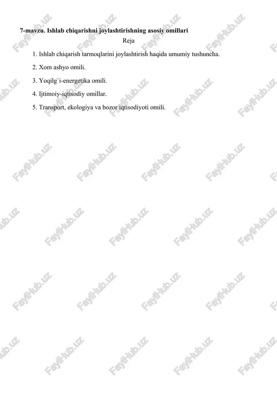 ishlab chiqarishni joylashtirishning asosiy omillari — DOCX