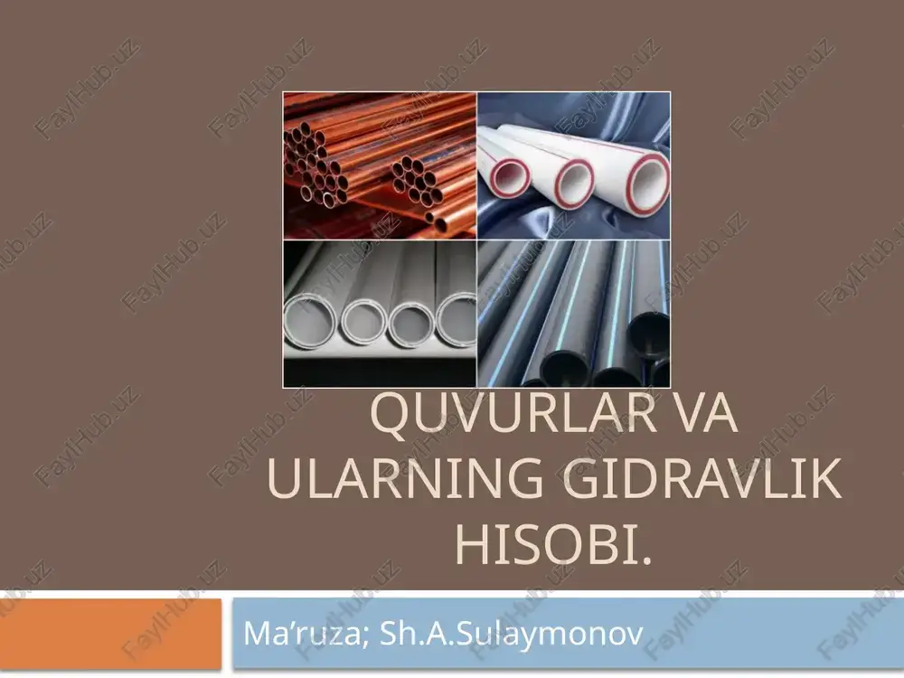 quvurlar va ularning gidravlik hisobi — PPTX