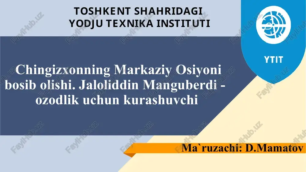 chingizxonning markaziy osiyoni bosib olishi — PPTX