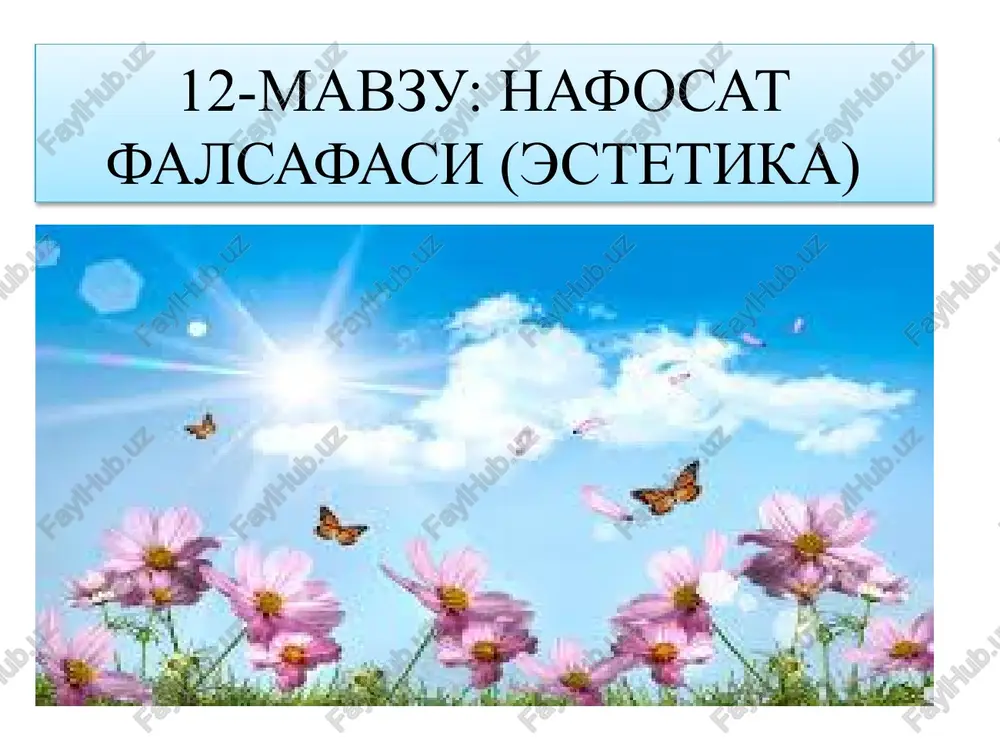 nafosat falsafasi (estetika) — PPTX