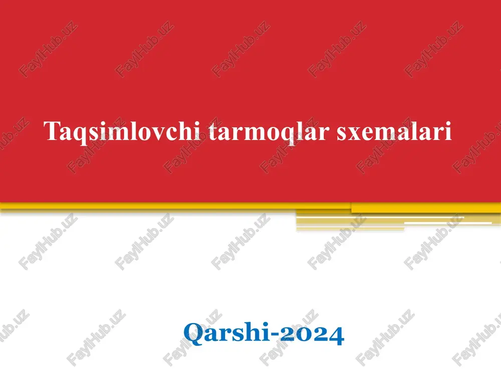 taqsimlovchi tarmoqlar sxemalari — PPTX