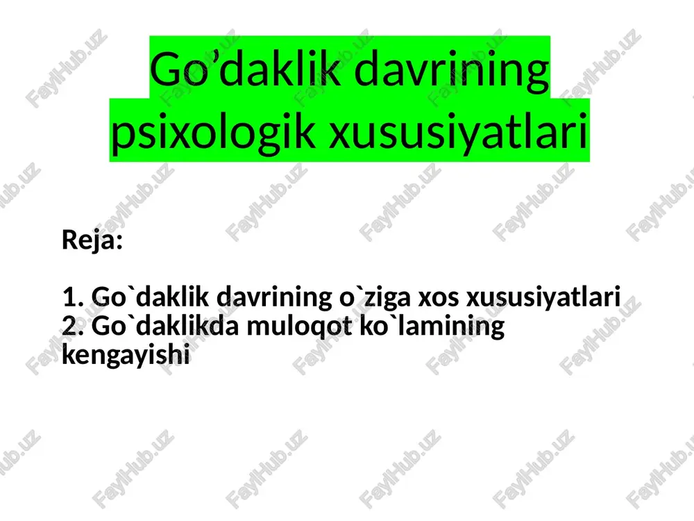 go`daklik haqida psixologik xususiyatlar — PPTX