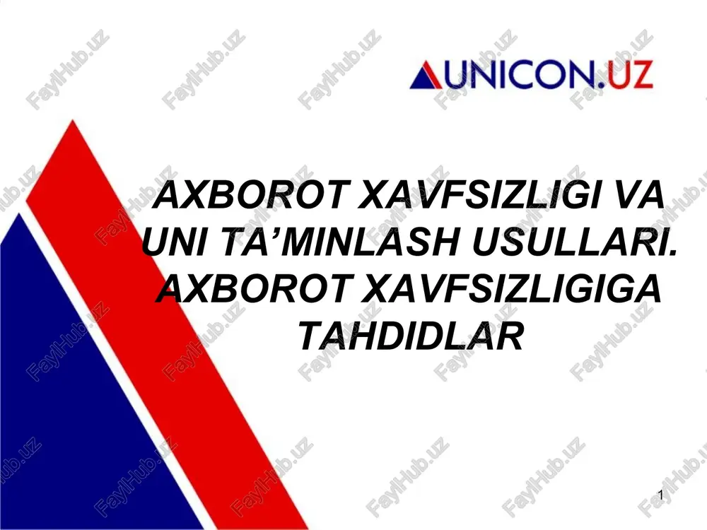 axborot xavfsizligi va uni ta’minlash usullari — PPT