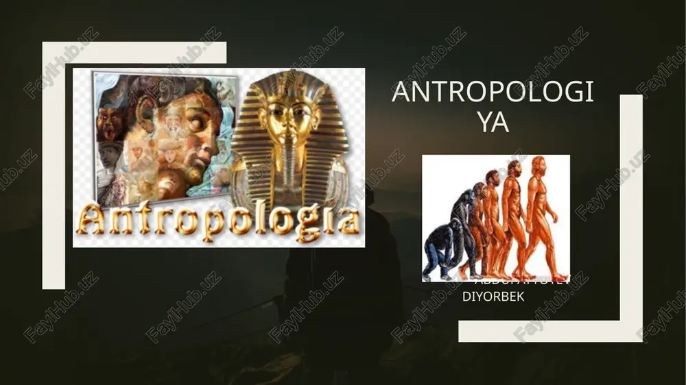 antropologiya — PPTX