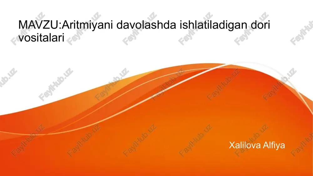 aritmiyani davolashda ishlatiladigan dori vositalari — PPTX