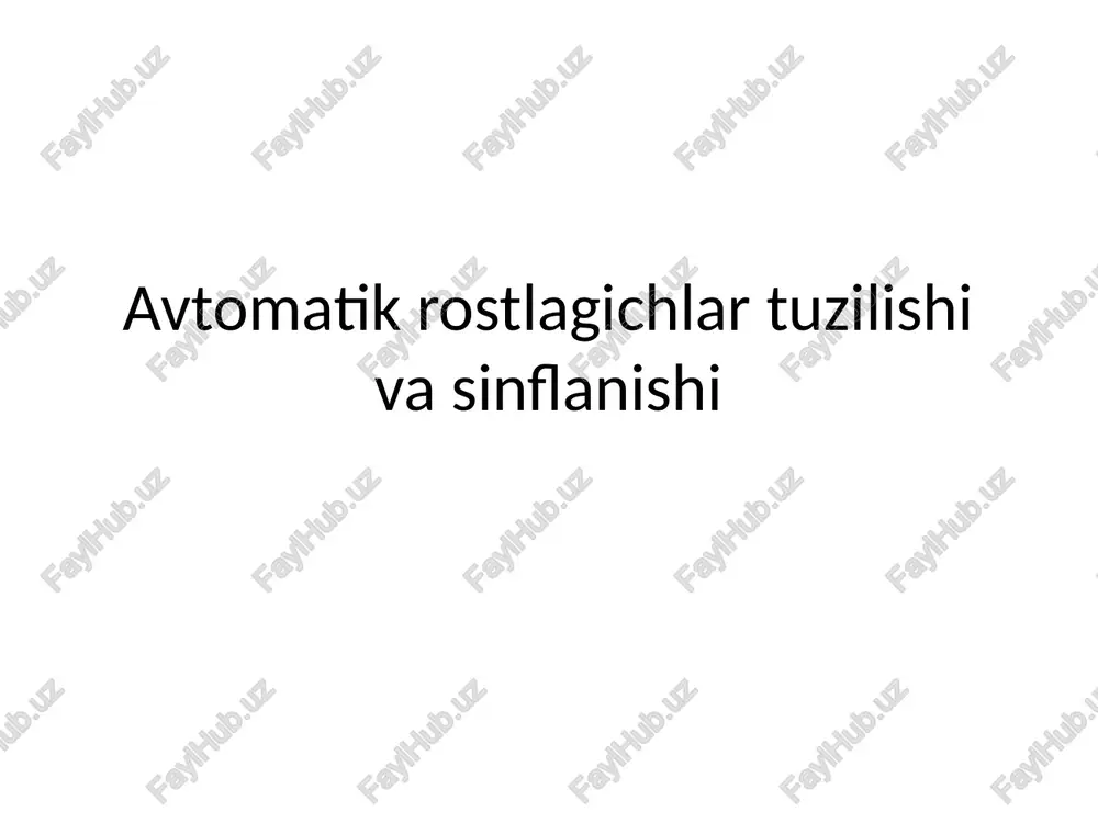 avtomatik rostlagich — PPTX