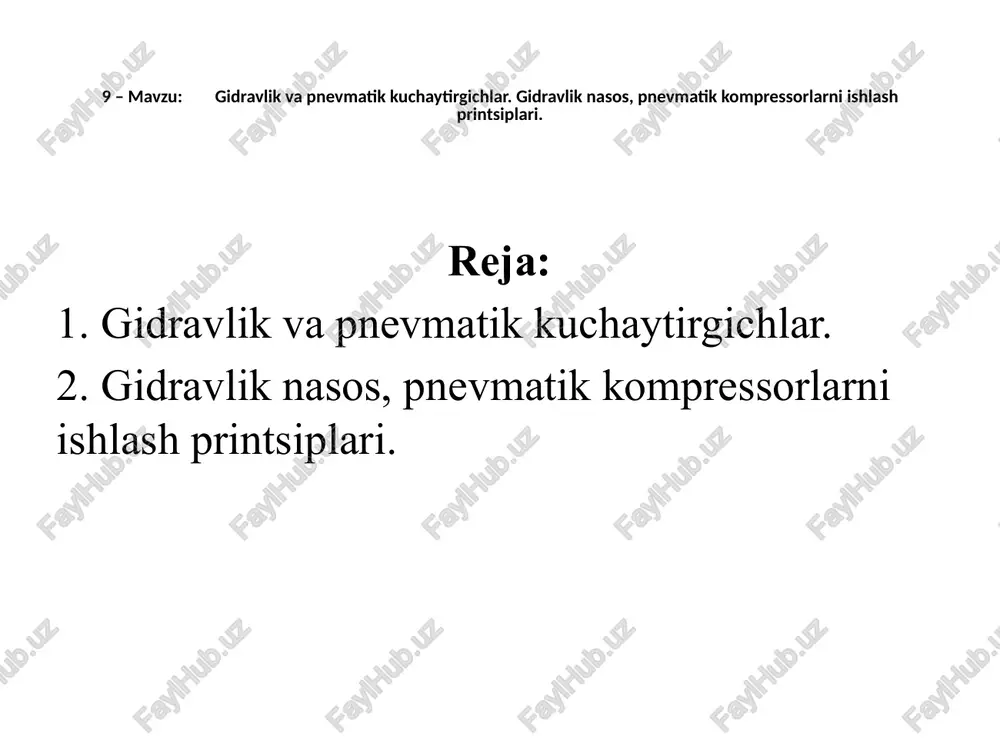 gidravlik va pnevmatik kuchaytirgichlar — PPTX